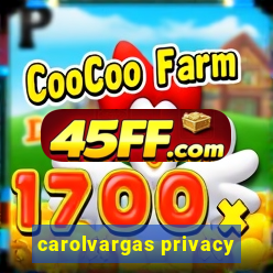 carolvargas privacy